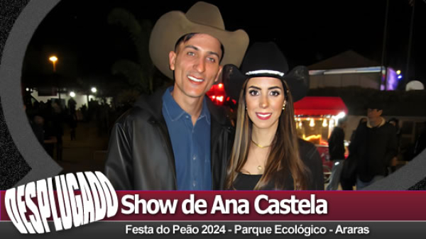 15/08/2024 - Festa do Peão 2024 com Ana Castela