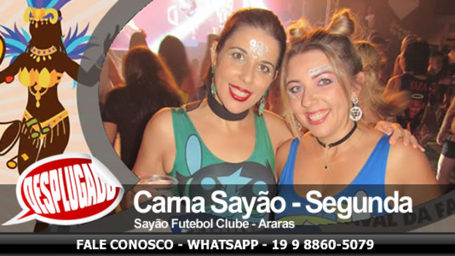 04/03/2019 - Carna Sayão 2019 - Segunda
