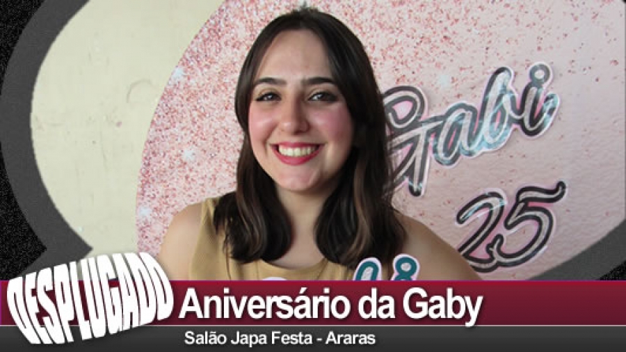 08/07/2023 - Aniversário da Gaby