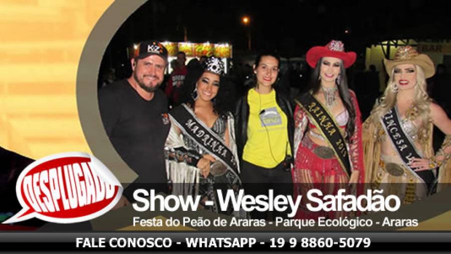 16/08/2019 - Festa do Peão de Araras 2019 com Show de Wesley Safadão