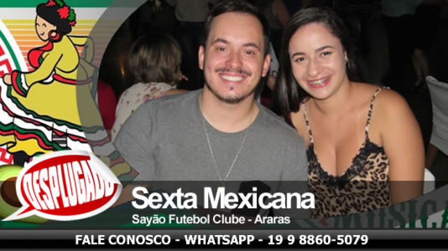 26/04/2019 - Sexta Mexicana com Musical Oviedo