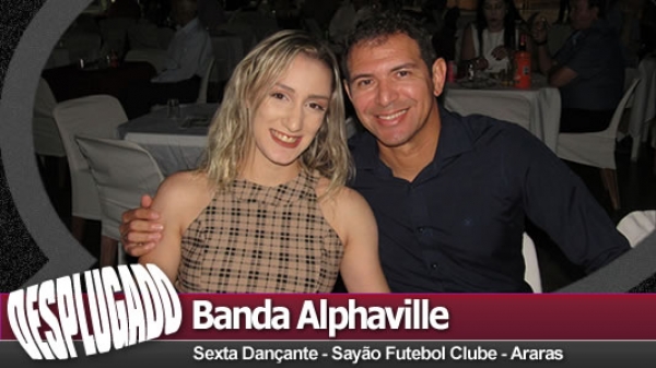 25/08/2023 - Sexta Dançante com a Banda Alphaville