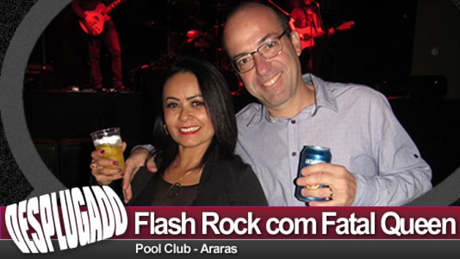 11/06/2022 - Flash Rock com Fatal Queen