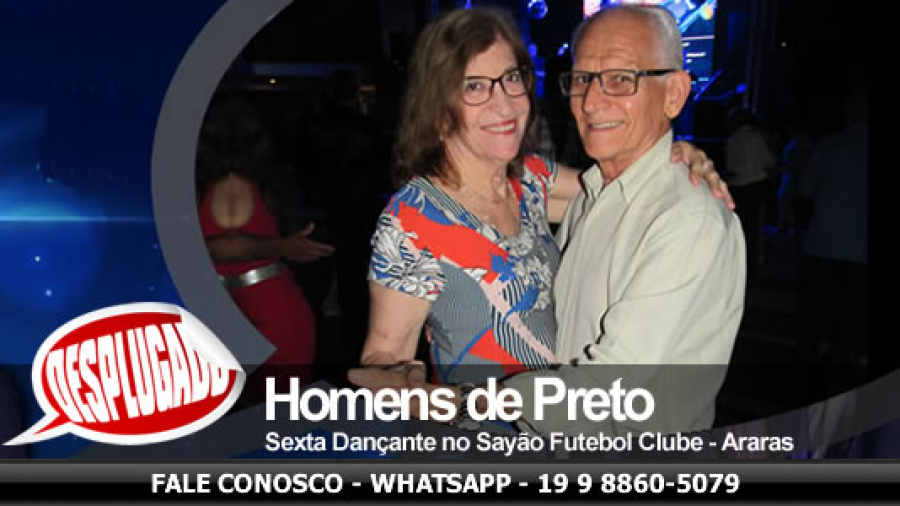 15/11/2019 - Sexta Dançante com Homens de Preto