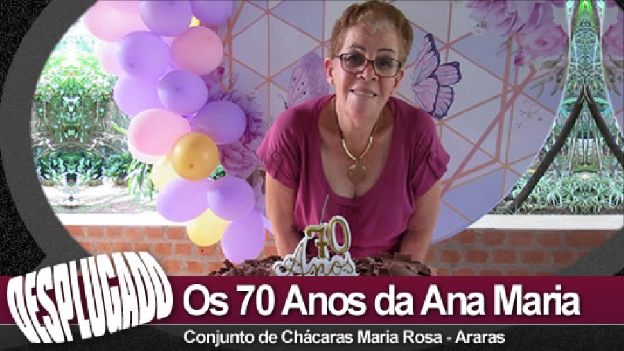 13/03/2022 - Os 70 Anos de Ana Maria