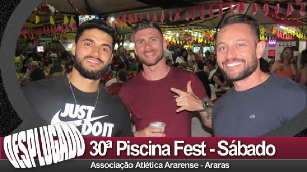 12/11/2022 - 30ª Piscina Fest