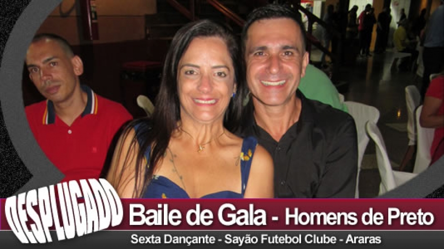 03/02/2023 - Baile de Gala com Homens de Preto